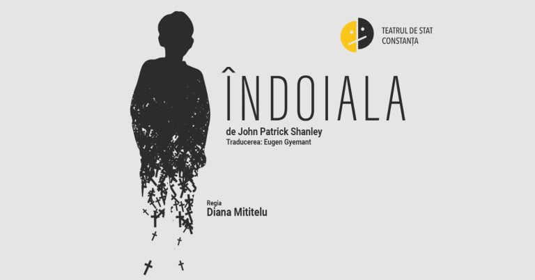 Premiera spectacolului „ÎNDOIALA” la Teatrul de Stat Constanța