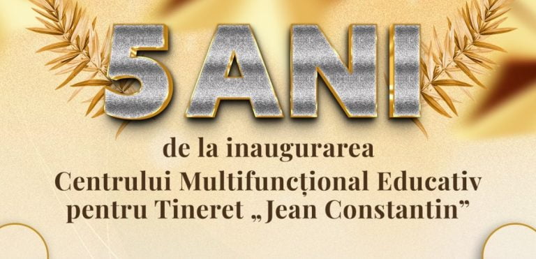 Centrul Multifuncțional Educativ pentru Tineret „JEAN CONSTANTIN”, la aniversare