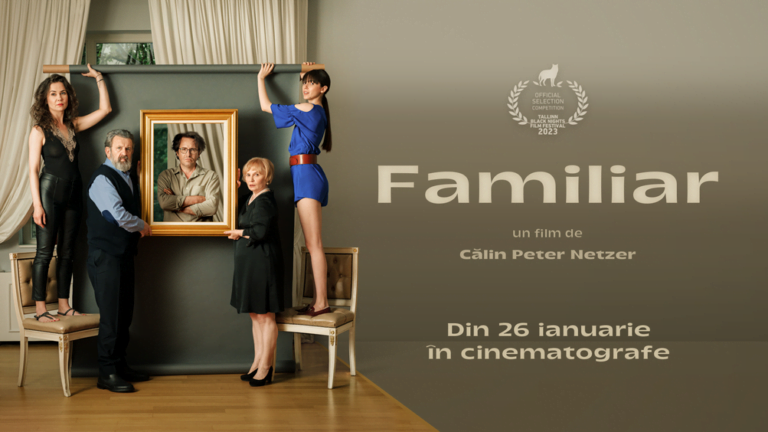 Filmul „FAMILIAR”, în regia lui Călin Peter Netzer, va putea fi văzut la Constanța