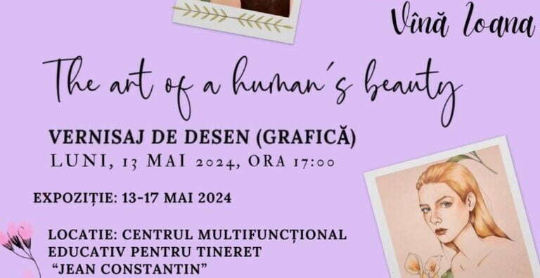 Ioana Vînă: „Fiecare desen este o poveste în care descopăr noi culori și nuanțe ale umanității”. Expoziția de grafică ,,The Art of a Human’s Beauty’’