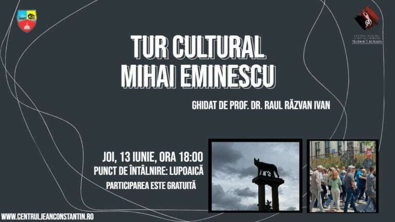 Centrul Cultural Județean Constanța „Teodor T. Burada” vă invită la un Tur Cultural „Mihai Eminescu”